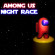 Among Us Night Race