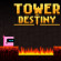 Tower Of Destiny